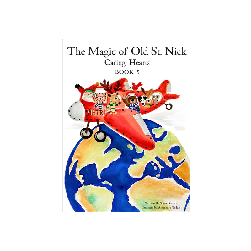 Old St. Nick The Magic of Old St. Nick: Caring Hearts Children&